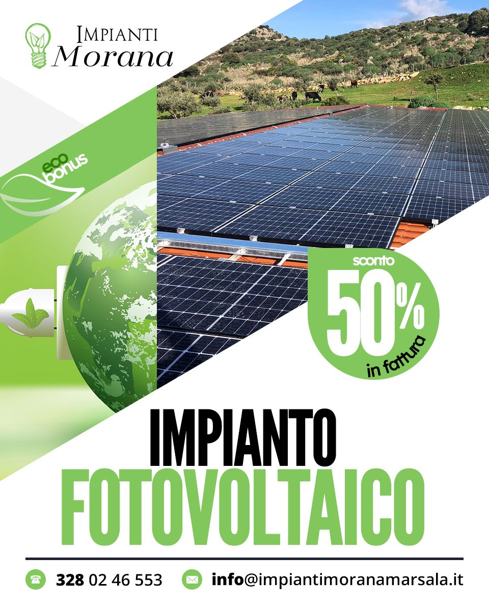 Impianto fotovoltaico - 50% in fattura
